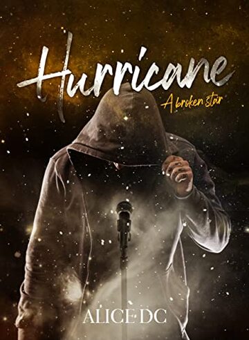 Hurricane: A broken star